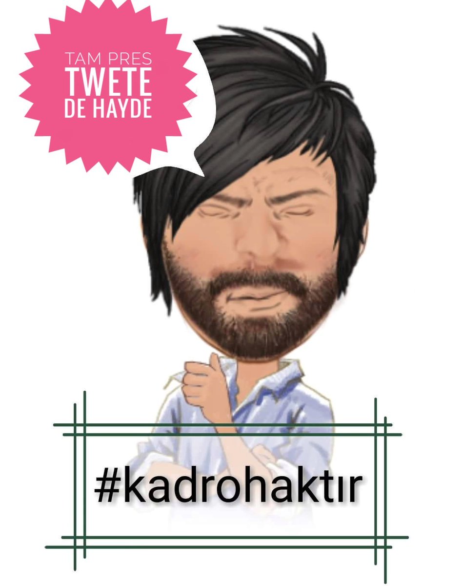 AMASİZ, FAKATSİZ,Dİ
AMA LAKİN DEMENİZİ KACİRMİSİZ DEMEKKİ ORDA AYRİM VARMİS #Taşeronsuz2018