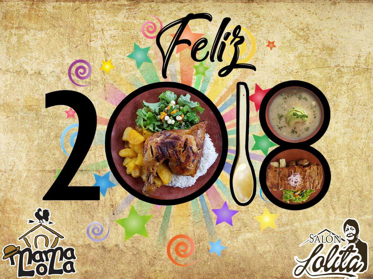 MamaLolaRest's tweet photo. Les deseamos un #2018 lleno de sabor y alegría! Gracias por preferimos #FelizAnoNuevo https://t.co/DLcsVhkSy6