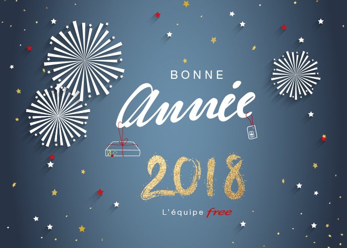 Toutes les équipes de Free vous souhaitent une très belle année 2018 ! #BonneAnnee2018