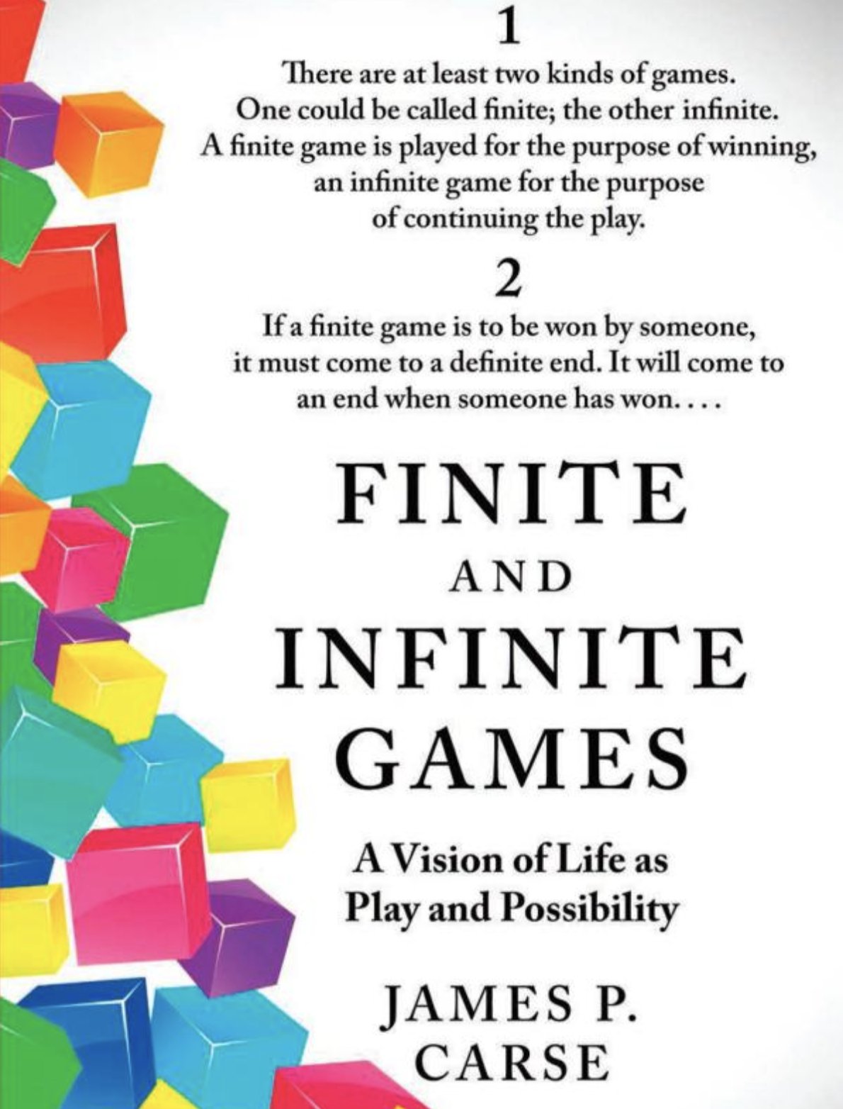 Finite and Infinite Games: A Vision of Life as Play and Possibility by  James P. Carse