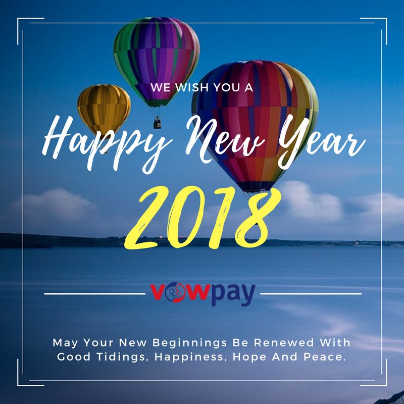 vowpay's tweet image. Vowpay Wishes you all a Happy and Prosperous New Year! :D
Let 2018 be a year of growth and change.

#Vowpay #HappyNewYear #NewYearsEve2018 #Goodbye2017 #Holidays