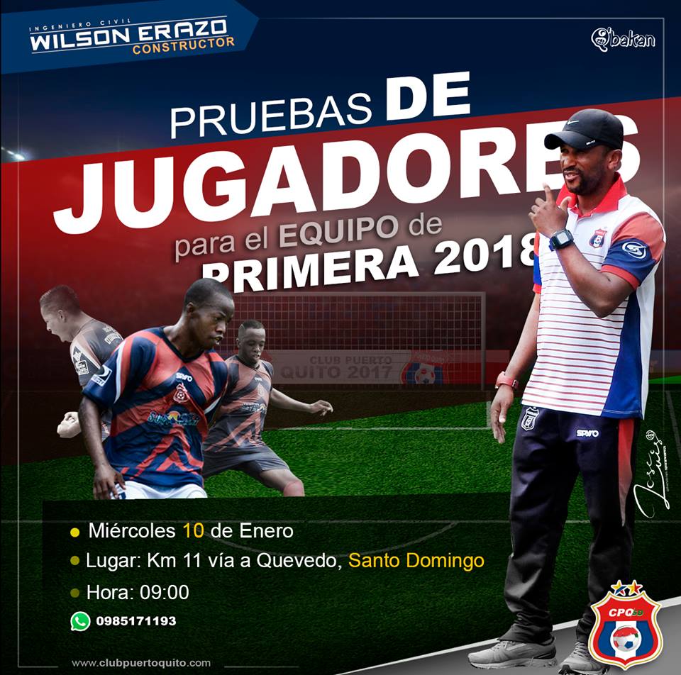 Quieres Formar parte de nuestro Equipo 2018 y defender los colores del "Club Puerto Quito en la @SerieB_Ec "
Miercoles 10 de enero
09:00
#ÑequePuertoQuito
#ÑequeSantoDomingo
<a href="/WilsonErazoSD/">Wilson Erazo</a>