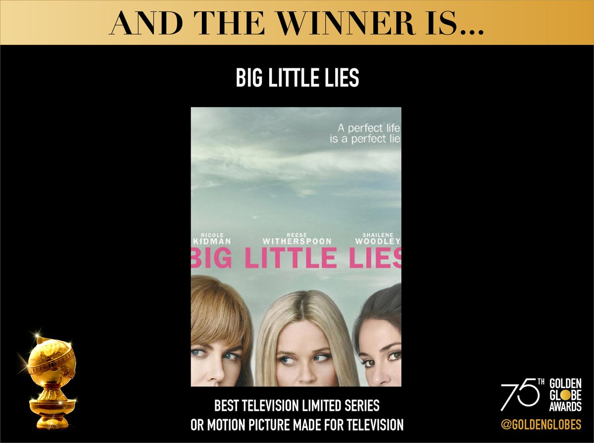 .<a href="/goldenglobes/">Golden Globes</a> Congratulations to Big Little Lies - Best Television Limited Series or Motion Picture Made for Television - #GoldenGlobes
