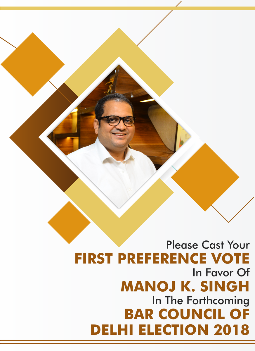 SandALawOffices's tweet photo. #VoteSupportElect 
Please cast your #firstpreferencevote in favour of Mr. Manoj K. Singh in the forthcoming #BarCouncilofDelhiElections. 
#VoteForChange #BCDElection #BCD #ElectionAgenda https://t.co/JCHUKMDrSD