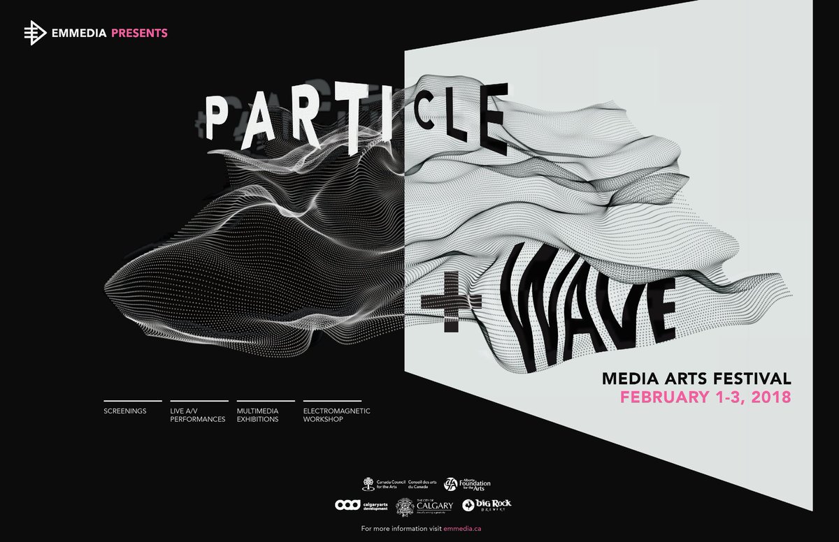 EMMEDIA is proud to present Particle + Wave Media Arts Festival! From February 1-3, there will be cool and exciting things such as:

SCREENINGS 📽! 
MULTIMEDIA EXHIBITIONS 📺!
AN ELECTROMAGNETIC WORKSHOP ⚡️ 
LIVE A/V PERFORMANCES 👯! 

Check out emmedia.ca for more details!
