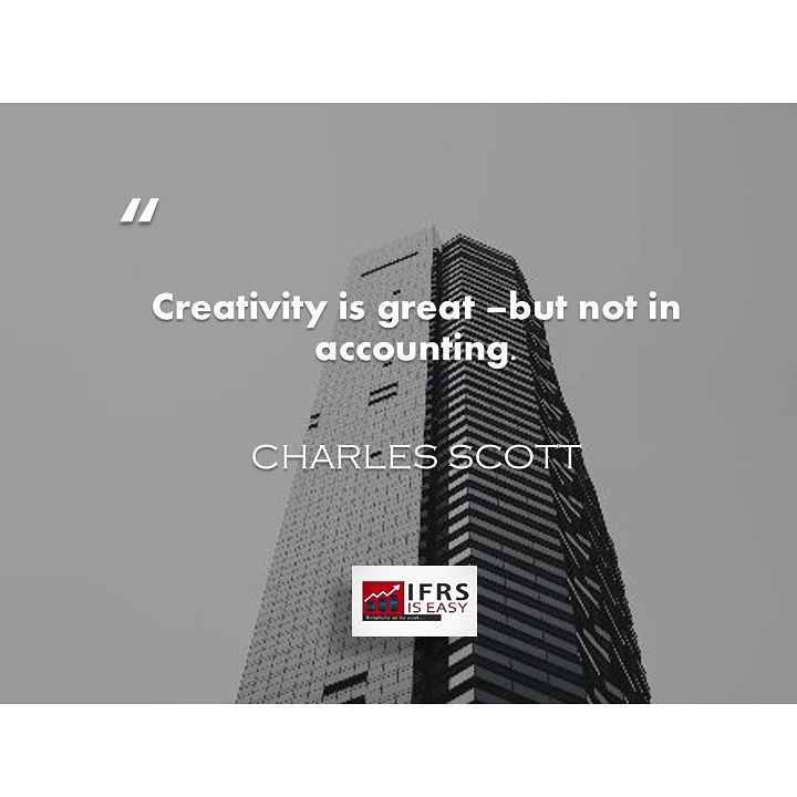 Creative accounting has been a major challenge facing the world of accounting and consistently staining the integrity of financial reports. 

Remind a friend of this crucial quote today. 

We are #Accountants. We are integrity-conscious.
#ifrsiseasy #ifrs #Accounting