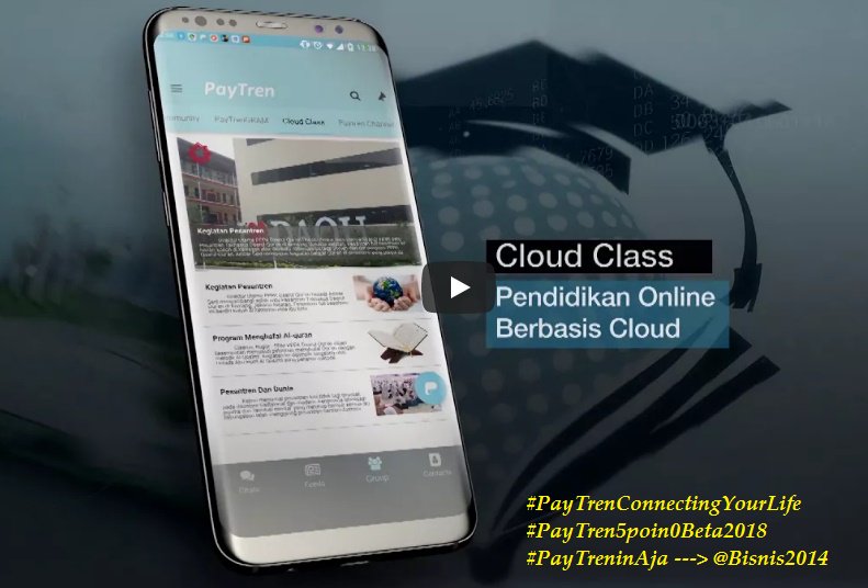 Bisnis2014's tweet photo. #CloudClass #Paytren
Pendidikan #Onlne berbasis Cloud yg Berisikan aneka Info tentang Dunia Pendidikan
#PayTreninAja-->#PayTren5poin0Beta2018
#PayTrenConnectingYourLife https://t.co/TqchHS8swS