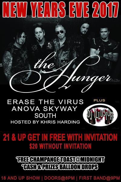 NEW YEAR’S EVE • The Hunger with Erase the Virus, Anova Skyway & South • FREE with this invitation (21 & up)