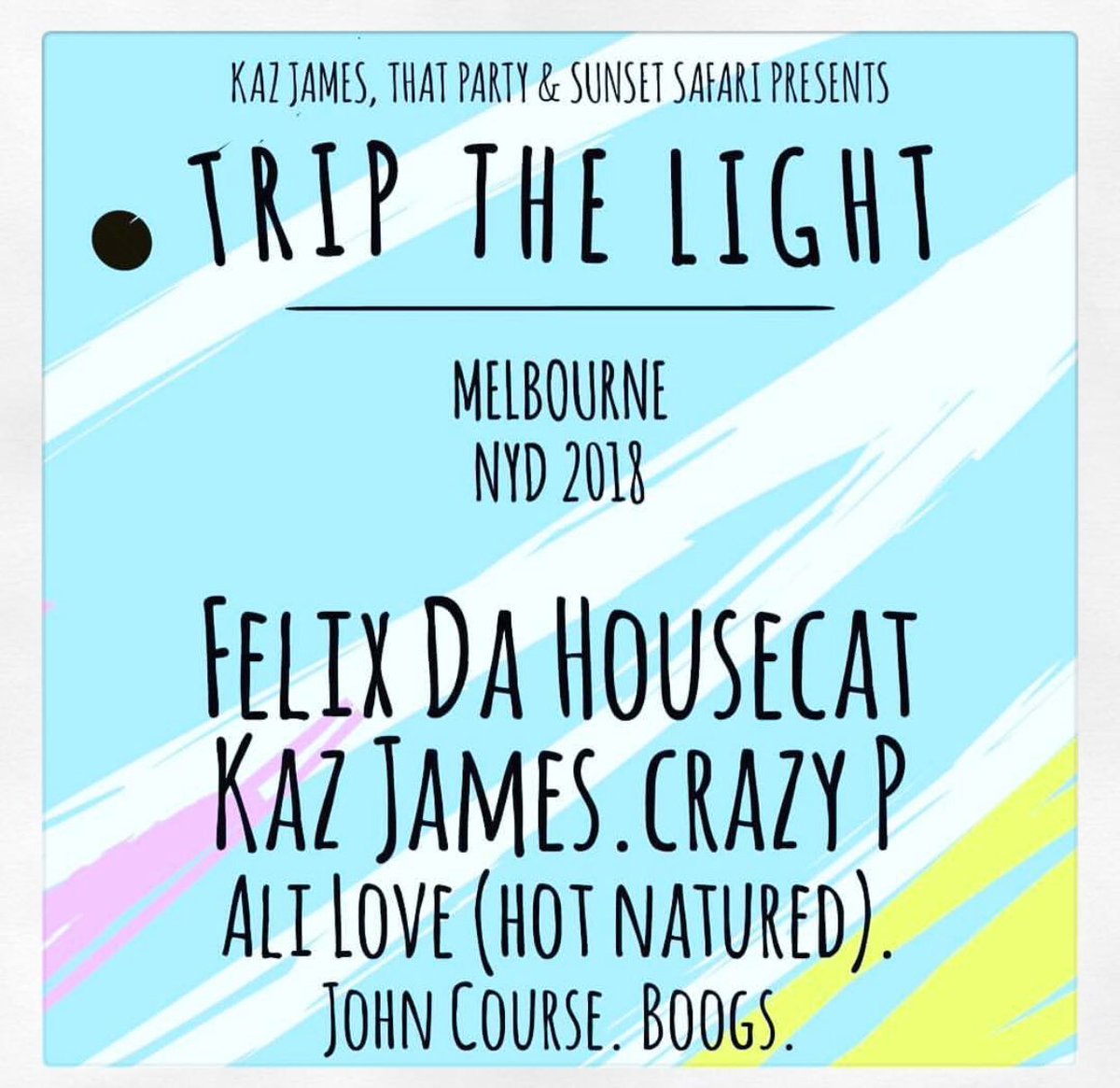 Trip The Light for New Years Day.... let’s go !!!