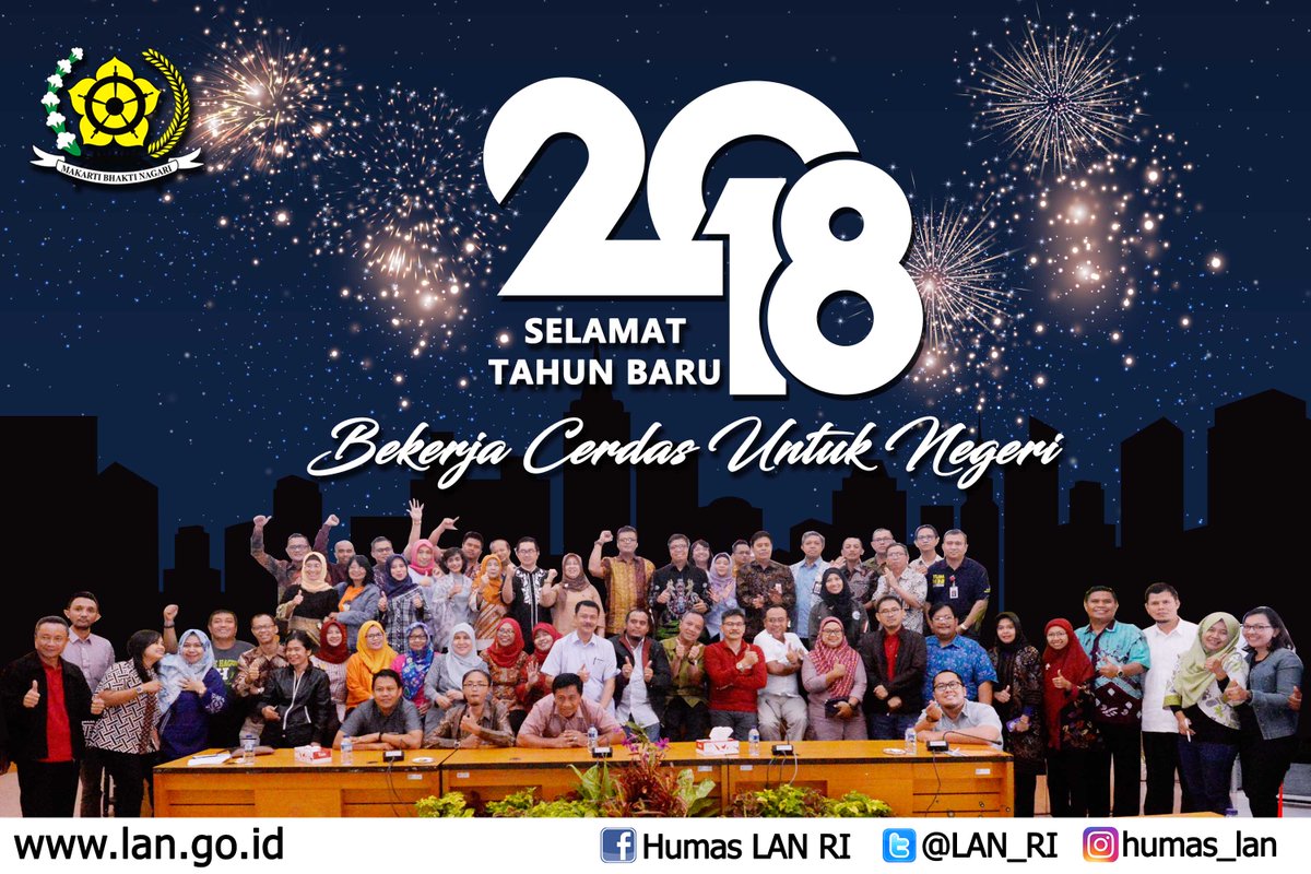 LAN_RI's tweet photo. #SelamatTahunBaru2018 Mari terus bekerja cerdas untuk membangun negeri 
#HappyNewYear2018 #TahunBaru2018 https://t.co/oKZdfZ8GGO