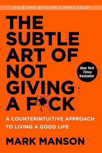The Subtle Art of Not Giving a F*ck: A Counterintuitive Approach to Living a Good Life #books #Happiness amzn.to/2eZ2Eat