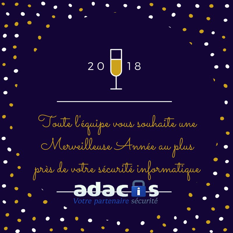 Adacis_'s tweet photo. #bonneannee #2018 #cybersecurity #cybersécurité #bordeaux #france #adacis https://t.co/RGHjQ7DpEn