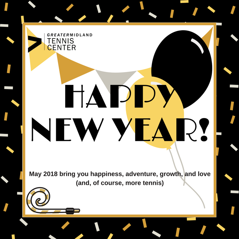GrMidTennisCent's tweet photo. Happy New Year from the Greater Midland Tennis Center. We hope 2018 is your best year yet! https://t.co/gSwLrFsXAw