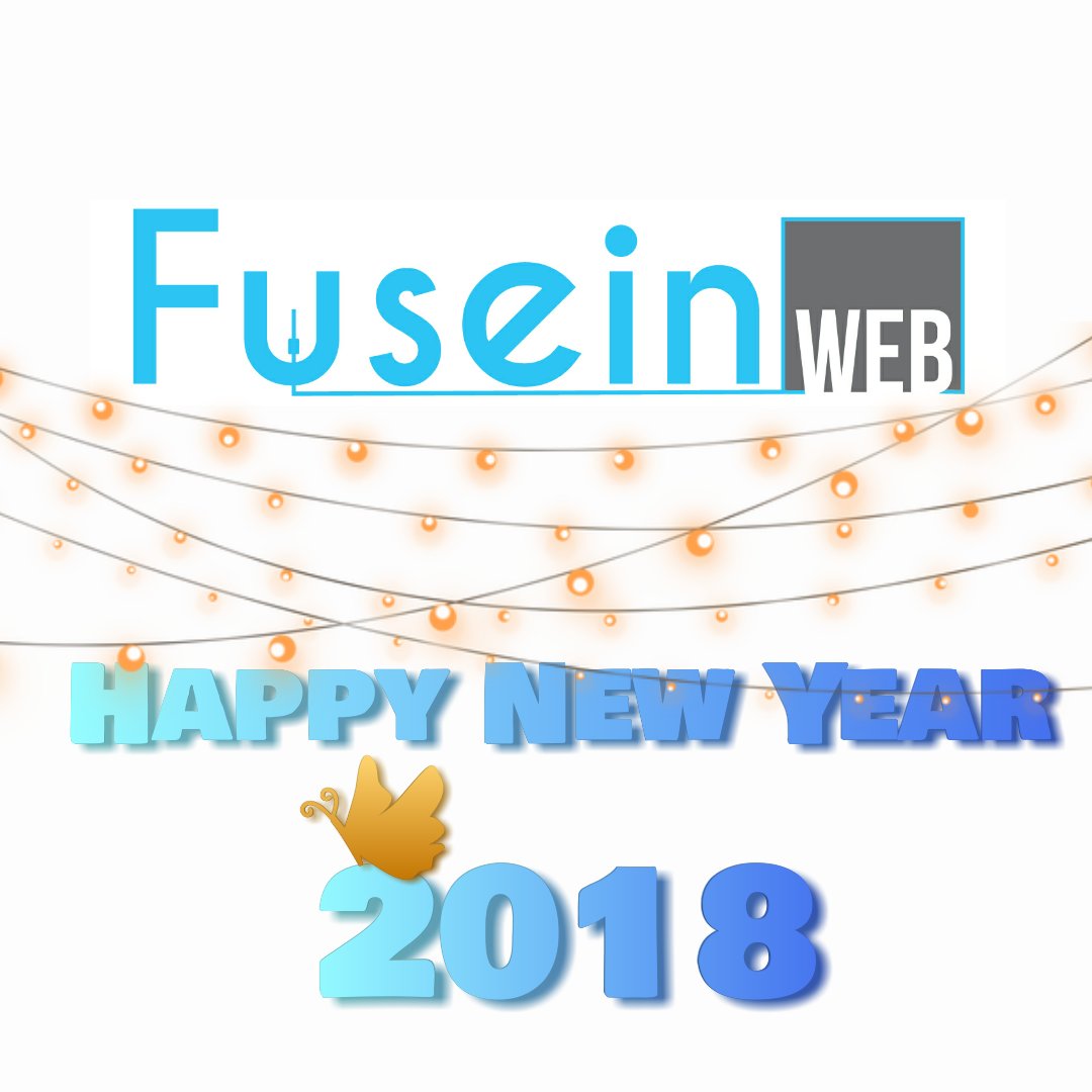 fuseinweb's tweet image. New dreams, new hopes, new experiences and new joys, Happy New Year. #NewYear2018