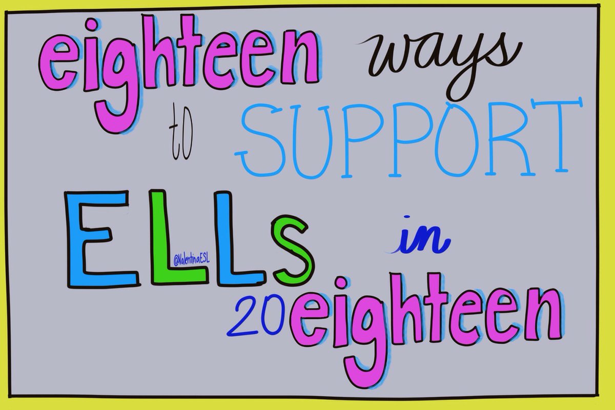 ValentinaESL's tweet photo. 18 ways to support #ELLs in 2018 #Els #teaching #teachingELs #teachergoals #ellchat #katyool https://t.co/7vSo4XdGEk https://t.co/5BusOtwuqi