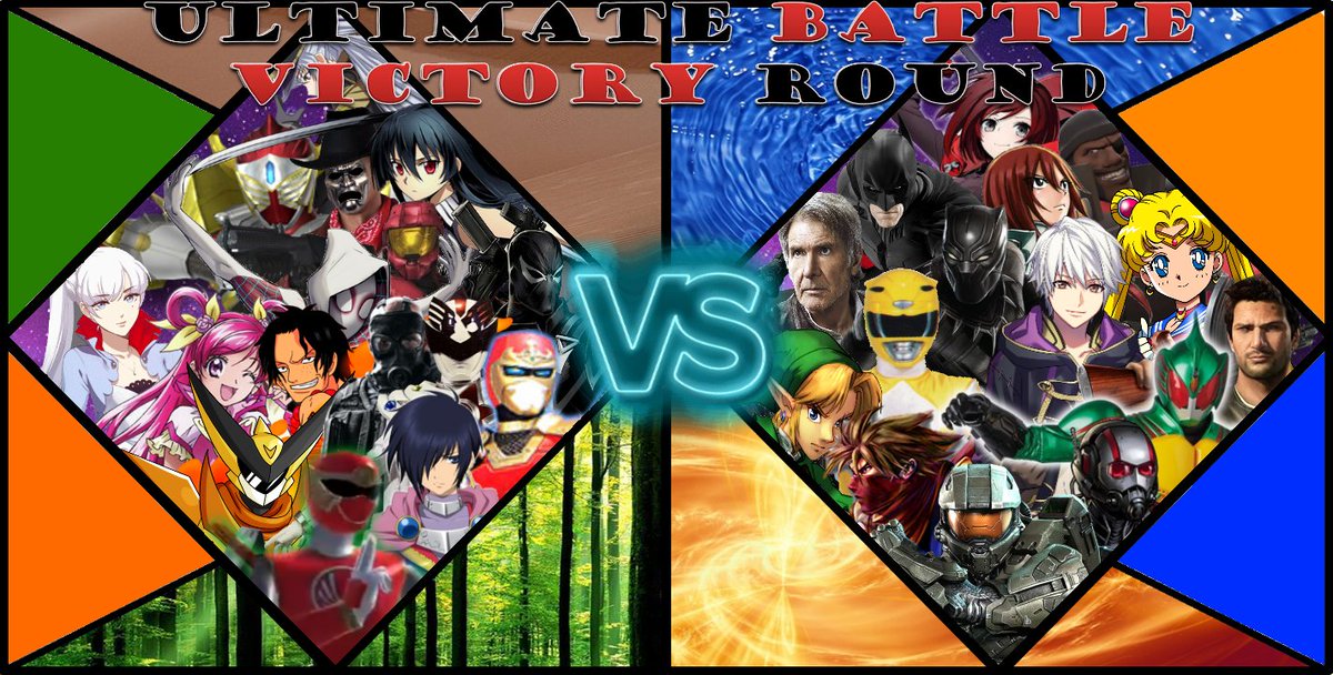 Macaulay Brockley On Twitter Ultimate Battle Victory Round Season 4 Free For All Anime Vs Kamenrider Vs Powerrangers Vs Videogames Vs Starwars Vs Fanmade Vs Redvsblue Vs Comics Vs Tokusatsu Etc