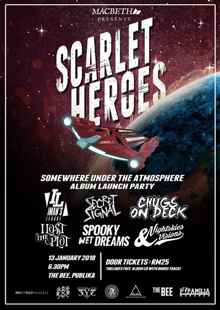 #KL SAT January13, 2018 <a href="/ScarletHeroes/">Scarlet Heroes</a> SOMEWHERE UNDER THE ATMOSPHERE Album Launch 630pm <a href="/TheBeeMY/">The Bee</a> #PUBLIKA also ft. <a href="/IMANSLEAGUE/">IMAN'S LEAGUE</a> #SecretSignal <a href="/ChugsOnDeck/">Chugs On Deck</a> <a href="/ILostThePlotSP/">I Lost The Plot</a> <a href="/SpookyWetDreams/">Spooky Wet Dreams</a> @NSVBandMY