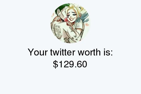 marcopoopattack's tweet photo. My Twitter worth is: $129.60

Find yours with https://t.co/GFxSyXaZae

. https://t.co/hWDJIAIHDQ