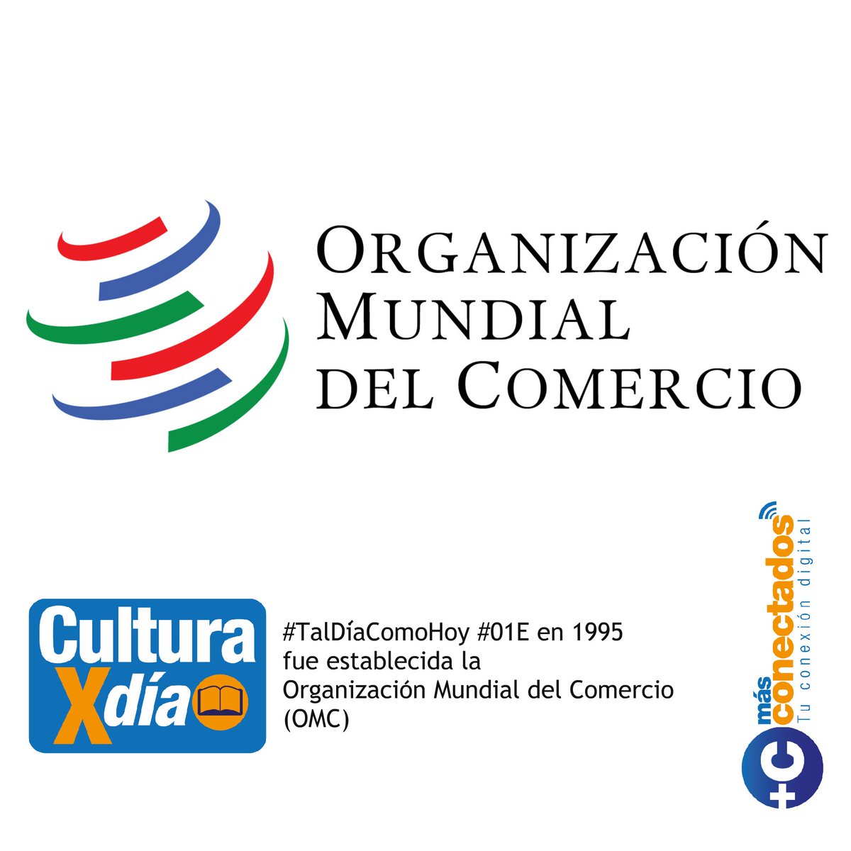 culturaxdia's tweet image. #TalDíaComoHoy #01Ene en 1995 fue establecida la Organización Mundial del Comercio (OMC) o World Trade Organization (WTO), con sede en Ginebra, Suiza; agrupa actualmente a 164 miembros, así como a 20 naciones en calidad de observadores.