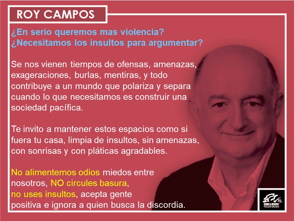 RoyCampos's tweet photo. Para los tiempos que vienen, respetemos el espacio donde nos movemos, es nuestra decisión ensuciar o mantener limpio nuestra conversación, nuestra vida, nuestras discusiones, nuestras diferencias, nuestra diversión, nuestra vida. https://t.co/JKbreNAhm5