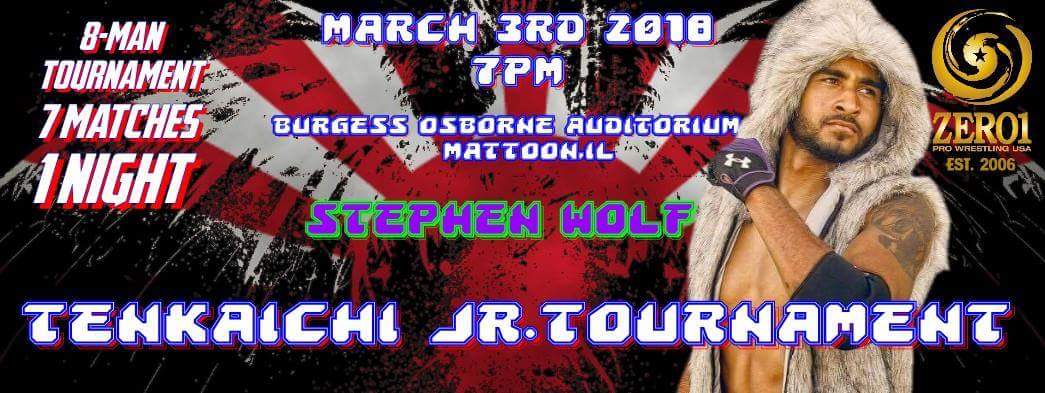Zero1USAcom's tweet photo. MAR 3 2018 Mattoon IL the #TenkiachiJrTournament field is set! The other 4 entrants include @JordanPerrySwag @GreenRangerJoey and newly announced entrants @StephenWolf309 @DaCobra_ Get your tickets today https://t.co/D1nze6Mm0I #Happy_New_Year_2018 #WWE #RAW https://t.co/m5wHhPIFC1