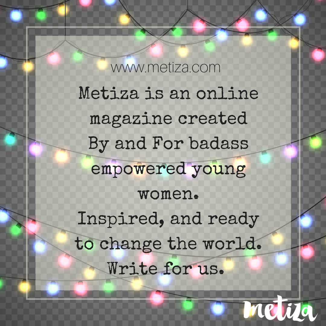 metizamag's tweet photo. Wonder. Wish. Write. For You, By You. Write for us. Link in Bio. #MetizaMag https://t.co/NtKjifw0YB