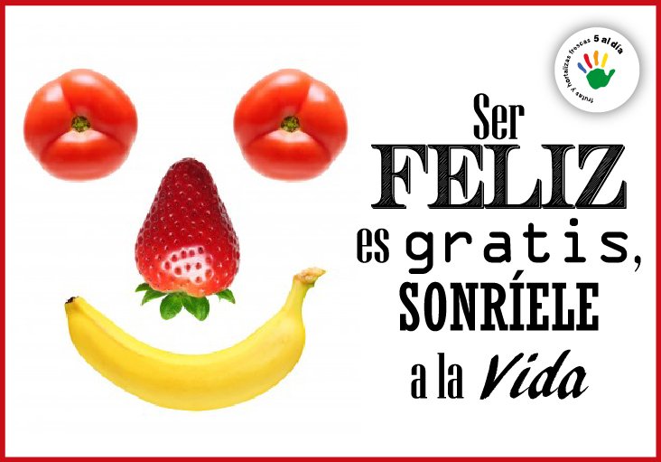 ¡Vive, disFRUTA y sé feliz! #FrutasyHortalizasSiempre