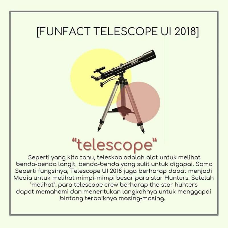TelescopeUI2018's tweet photo. FUN FACT tentang Telescope UI 2018, yuk disimak biar makin tau dan kenal sama Telescope 🤗 #TelescopeUI2018 #BergerakMenggapaiMimpi https://t.co/l2WEO10EGj