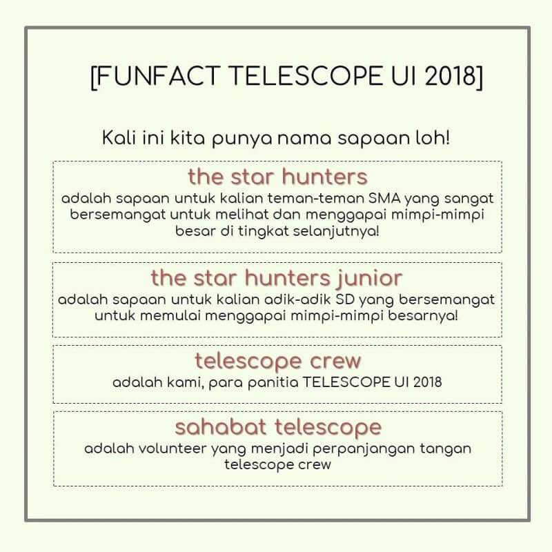 FUN FACT tentang Telescope UI 2018, yuk disimak biar makin tau dan kenal sama Telescope 🤗 #TelescopeUI2018 #BergerakMenggapaiMimpi