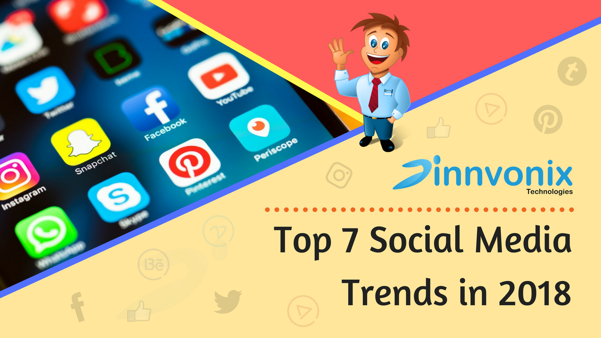 innvonix's tweet photo. Top 7 #SocialMedia Trends in 2018 https://t.co/gx71MWYzuk #SMO #internetmarketing #Socialmediamarketing #DigitalMarketing #Facebook #Twitter #Pintreset #Linkedin #Instagram https://t.co/VDdpWwWbx9