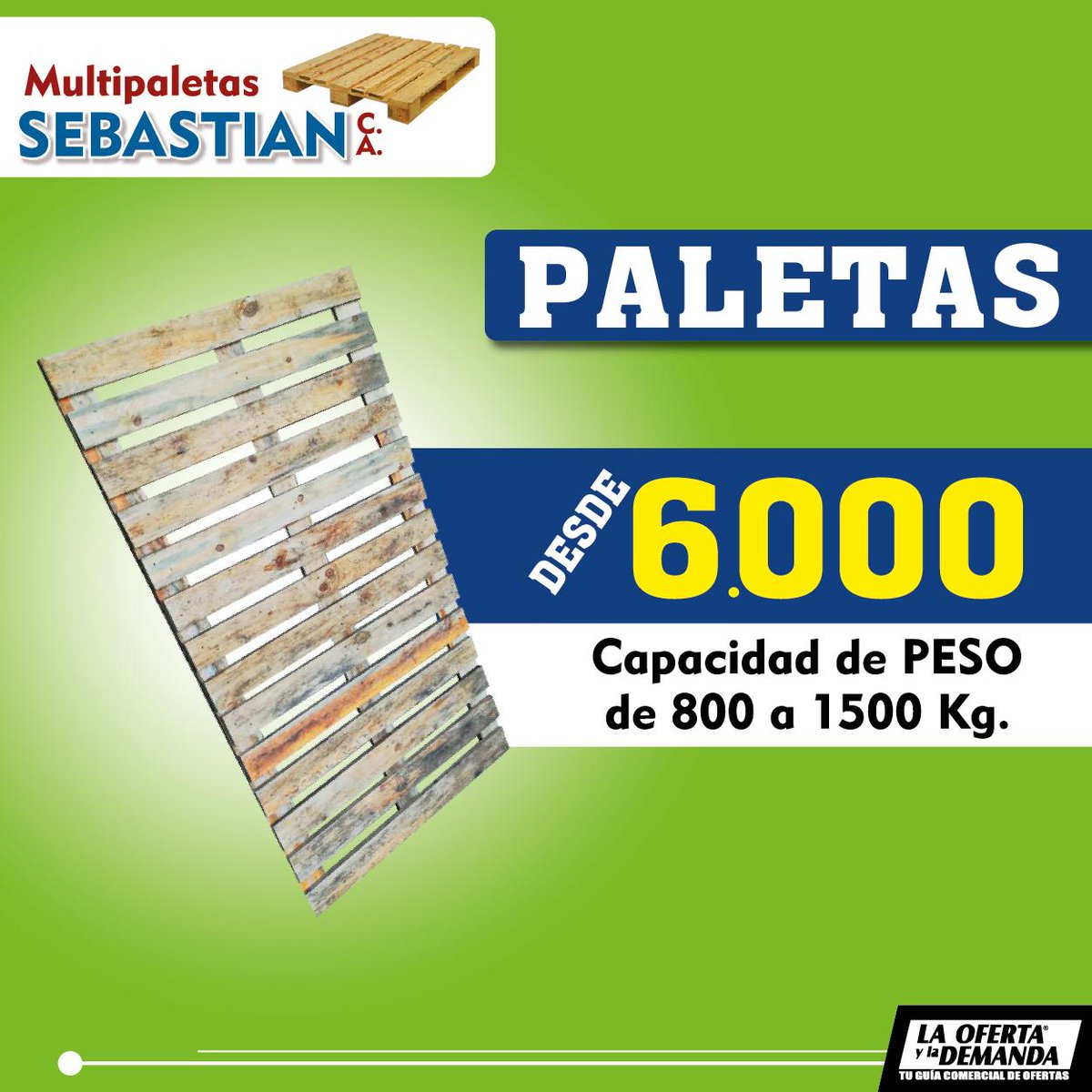 #Multipaletas #Sebastian , tu mejor proveedor de paletas fabricadas a la medida, aprovecha las ofertas en paletas nuevas y usadas 

Visita : laofertaylademanda.com
#oydaragua #oydcarabobo #laofertaylademanda #Ofertas #Carabobo #Aragua
