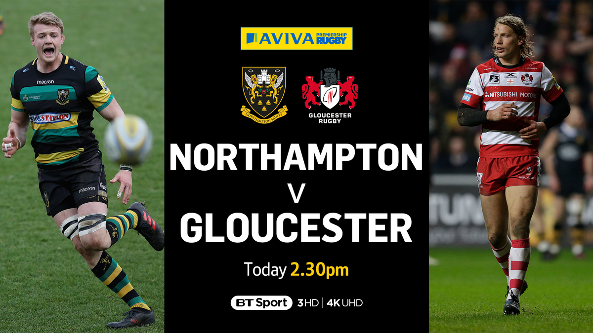 Rugby On Bt Sport On Twitter Northampton V Gloucester Bt Sport 3 Hd 2 30pm Join Us For Aviva Premiership Rugby