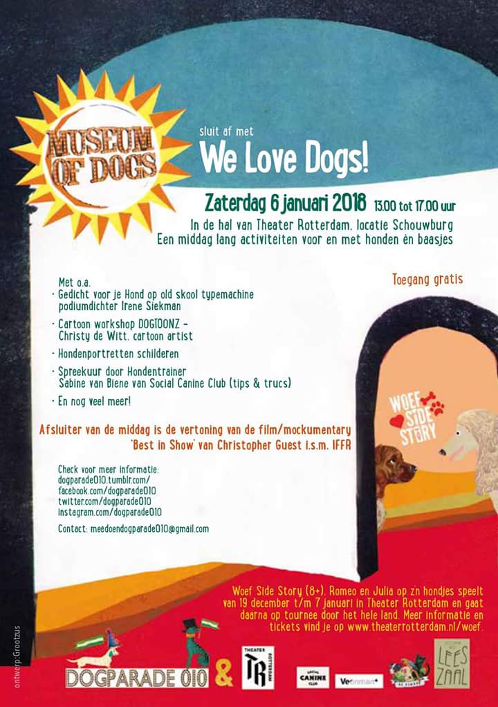 Dogparade010's tweet photo. De flyer voor de Afsluiter van ons #MuseumOfDogs op 6 januari a.s.! Cartoon van jouw hond of een liefdesgedicht voor jouw trouwe viervoeter of allebei? Tips v ervaren hondentrainer &amp; workshop hondenfotografie en meer! Hal @TheaterRdam v 13-17u #Dogparade010 #DogsOfRotterdam https://t.co/FLO1MqYLfI