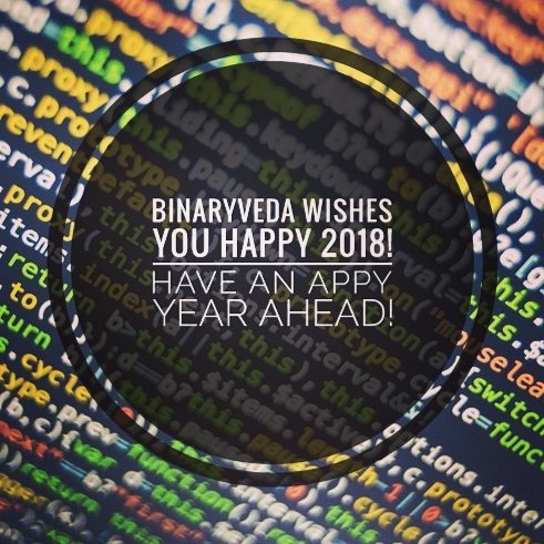 binaryveda's tweet image. #newyear #MobileApp #MobileAppDevelopment #Apps #AppDevelopers #AndroidDev #iosdev #technology #Tech #startup #binaryveda #HappyNewYear #NewYearsEve2018 #2018IsHere #appdevelopment
