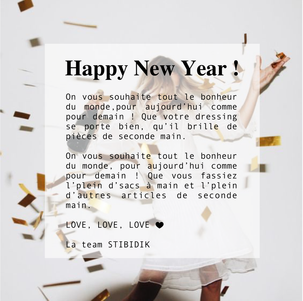 stibidik's tweet photo. #HappyNewYear2018 
Tout ce que l'on vous souhaite pour cette nouvelle année ! Du bonheur, de l'amour, et un dressing rempli de pépites STIBIDIK 😜 https://t.co/a5SIZTErEP