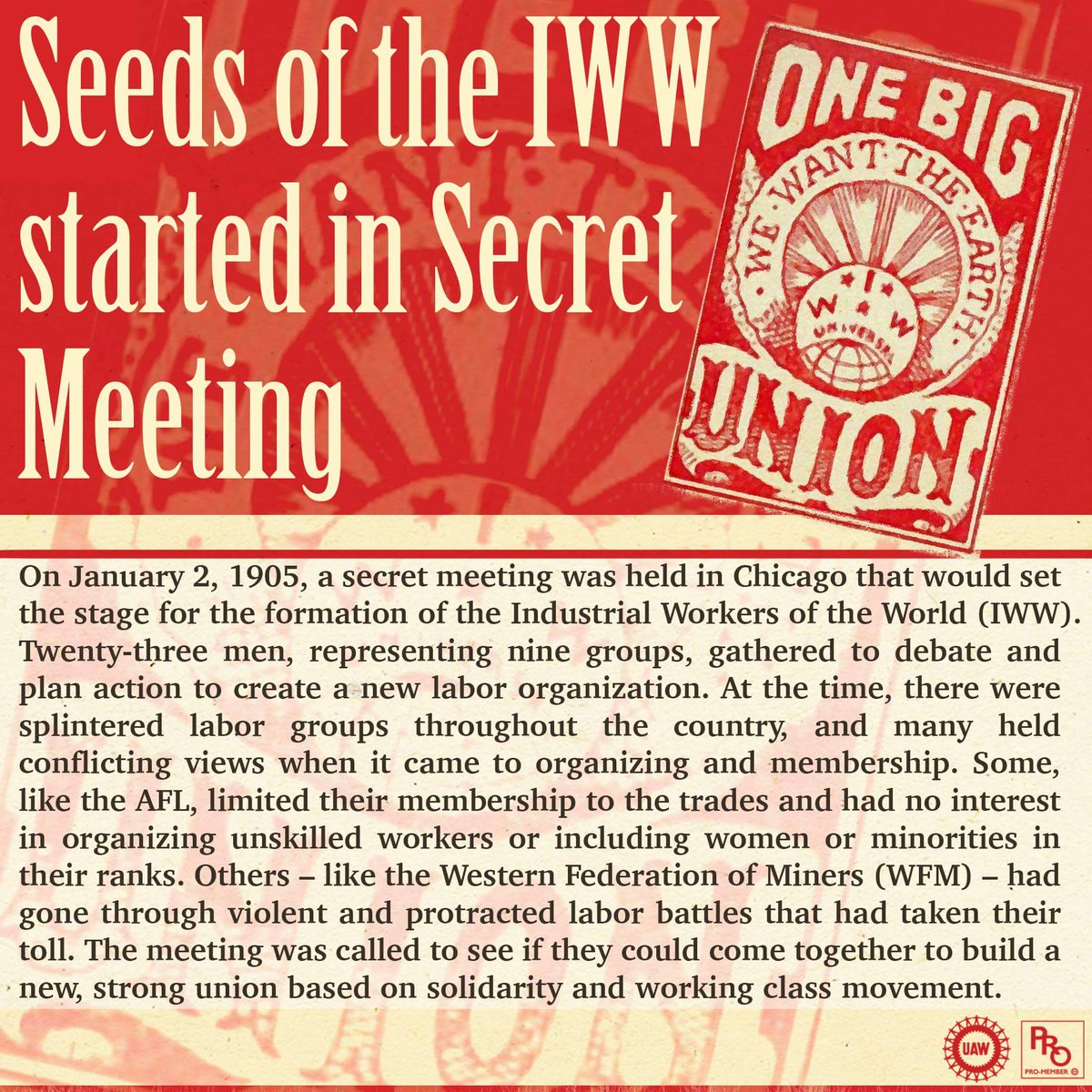 ScottMc19631's tweet photo. On January 2, 1905, a secret meeting was held in Chicago that would set the stage for the formation of the Industrial Workers of the World (IWW). 
Twenty-three men, representing nine groups, gathered to debate and plan action to create a new labor #IWW #PROUAW #UNIONHISTORY https://t.co/rQ5cltN56c