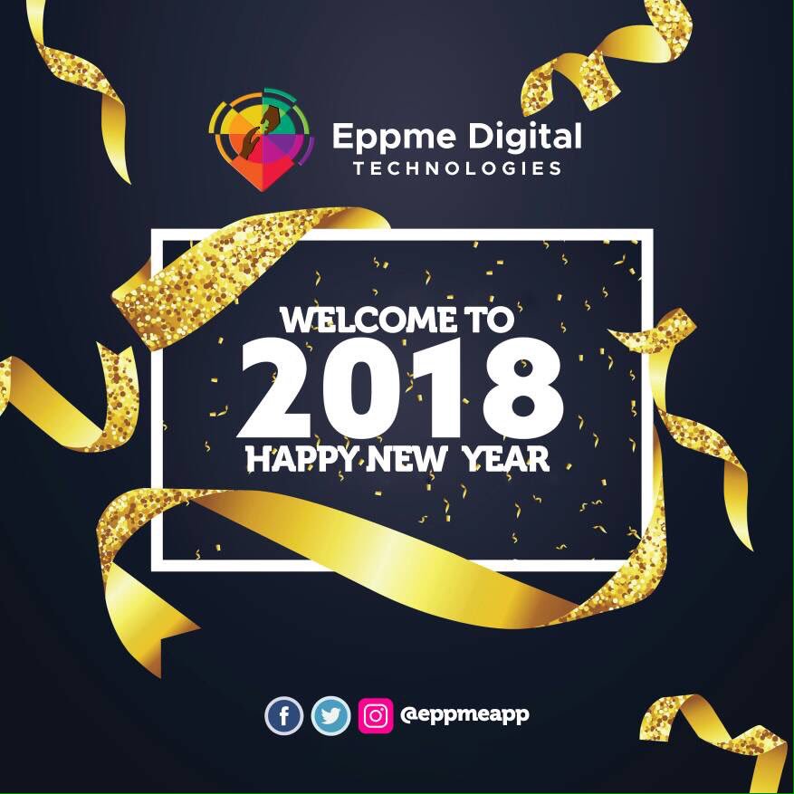 EppmeApp's tweet photo. Happy new year. May you be safe and healthy, may you live with ease and happiness and may all your endeavors be met with huge success in 2018! https://t.co/szUbqXs5rA