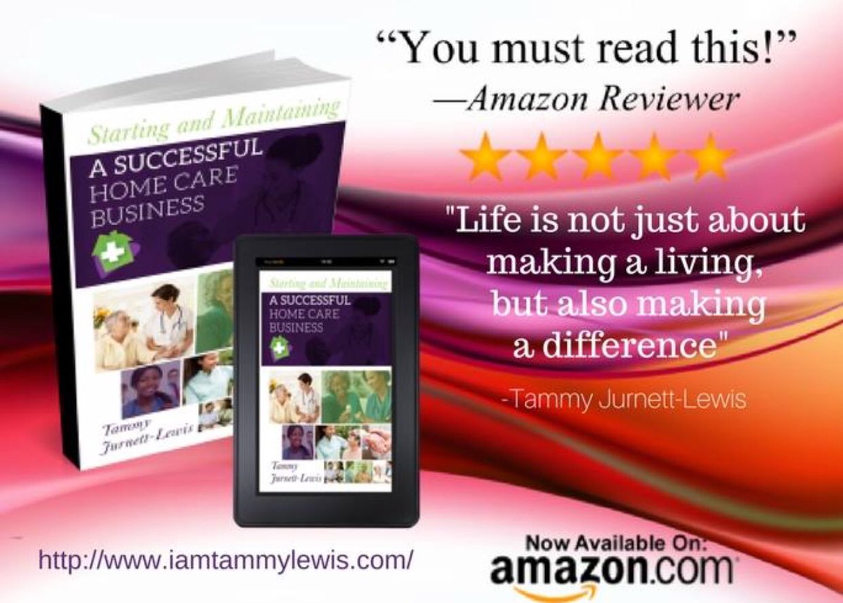 Tammy Lewis On Twitter Now Available On Amazon Amazon Amazonprime Homecare Homehealth Senior Seniorcare Agency Startups Growth Homecareagency Business Nursesrock Nurse Nurselife Nurses Entrepreneurship Entrepeneur Https T Co