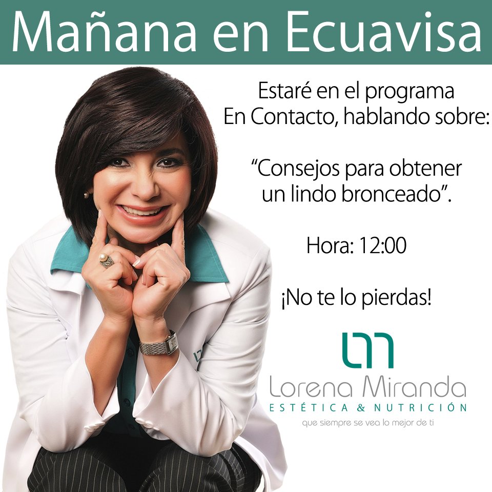 LorenaMirandaP's tweet photo. No se pierdan mañana, el programa #EnContacto de @ecuavisa  donde estaré hablando sobre "consejos para obtener un lindo bronceado". No te lo pierdas! https://t.co/m1OcHLTSTf