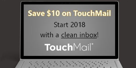 TouchMail's tweet image. Happy New Year from TouchMail! Save $10 thru Jan 4th, and start 2018 with a clean inbox!  bit.ly/2oYI64q