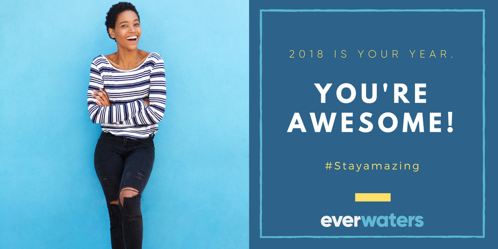This is your year! Welcome it the right way. Be healthy and hydrated. Tag a friend that you think is awesome and deserves all their wishes to come true in 2018! #Stayamazing