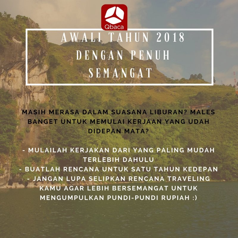 Masih suasana tahun baru nih sobat.. yuk, kita catat kiat-kiat apa sih harus kita lakukan supaya kita tetap menjadi pribadi yang penuh semangat..