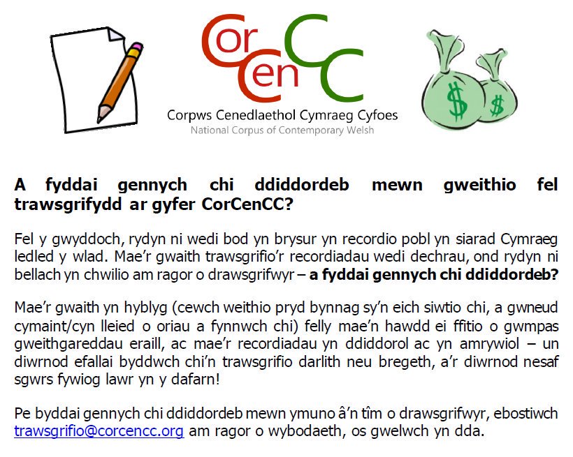 CorCenCC's tweet image. A fyddai gennych chi ddiddordeb mewn gweithio fel trawsgrifydd ar gyfer CorCenCC? Hoffen ni glywed gennych chi! #cymraeg #cymru #yriaithgymraeg