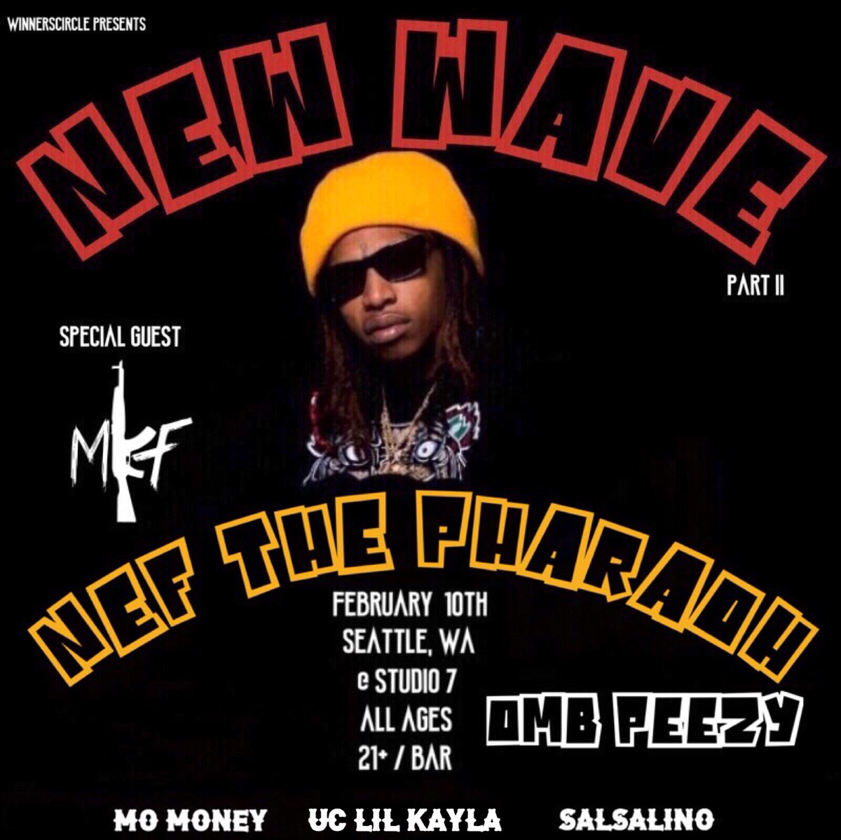 MKFGang's tweet photo. 2/10 Seattle @ Studio 7 We LIT 🔥 Tickets On Sale Friday 👌🏾 Retweet &amp; Tag Who You Comin Wit 😈

#NewWavePartII https://t.co/H1mj09gHrh