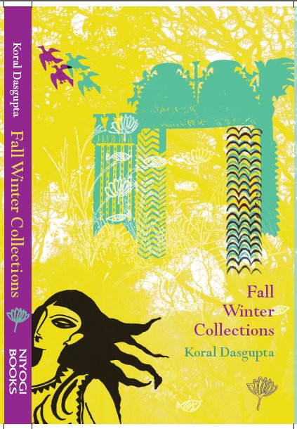 KoralDasgupta's tweet photo. #Literature lovers, #booklovers, #romance lovers, please do visit the stall of @niyogibooks at the #WorldBookFair 2018 to pick up my 2nd book, titled #FallWinterCollections
Event link - https://t.co/VDaB3Cbunm
@Trisha_Niyogi https://t.co/Iu8hXRMwOC