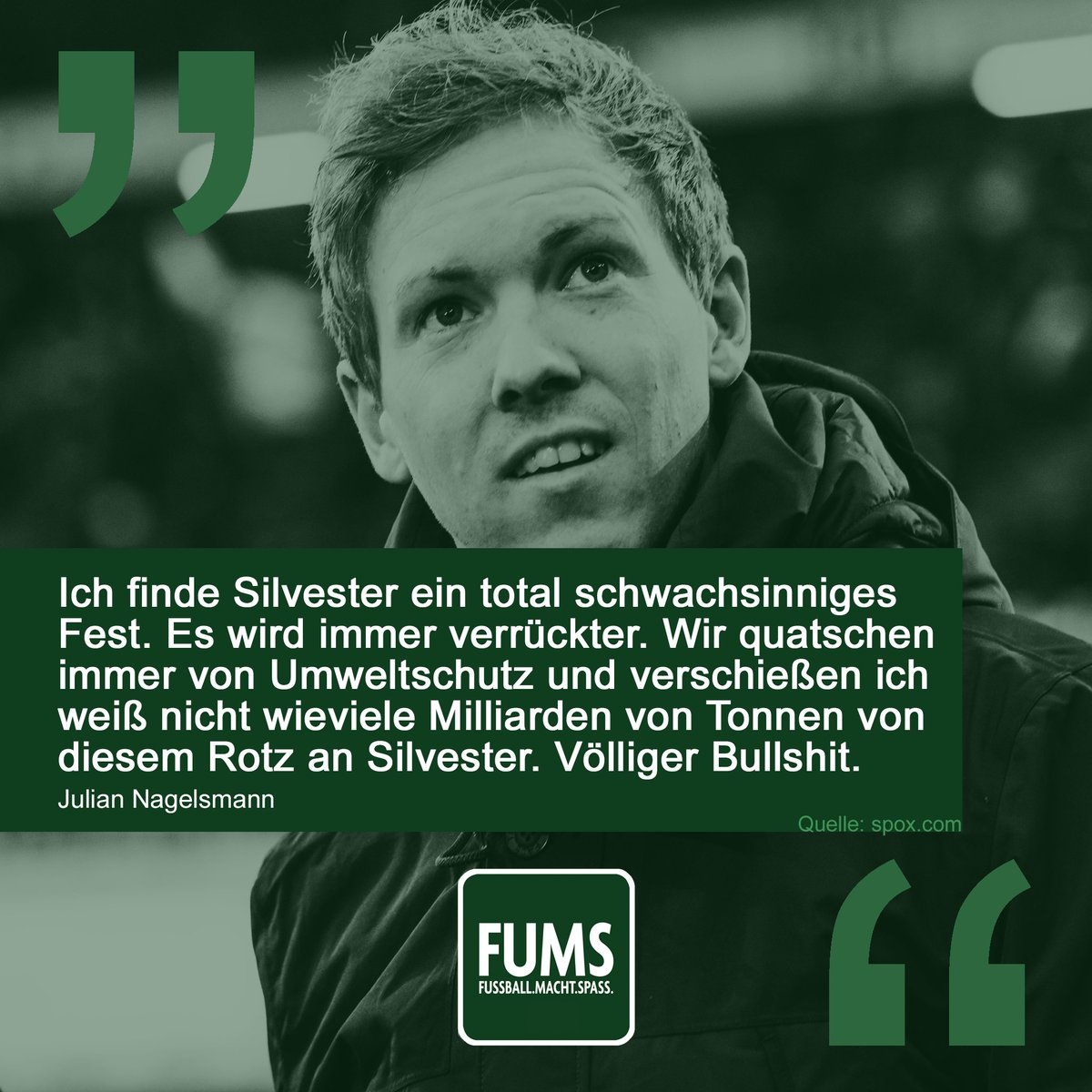 fums_magazin's tweet photo. Was Julian #Nagelsmann sagt... 

____
Geht schon ganzjährig als Rakete ab: @fums_magazin https://t.co/RhpDwcBpDM