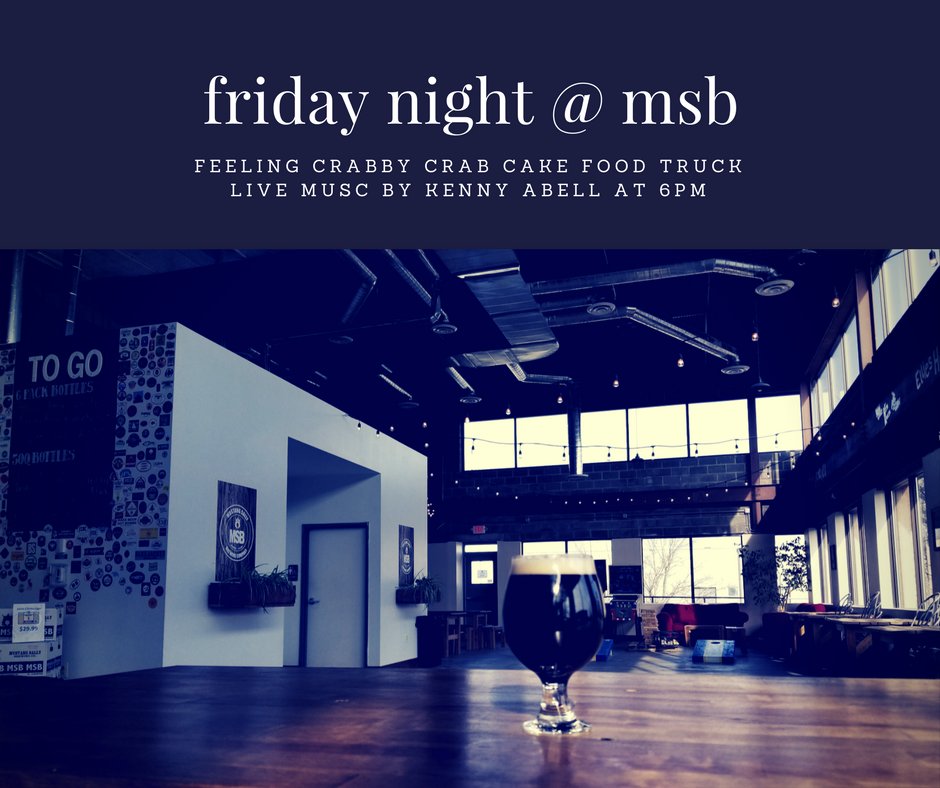 msbrewing's tweet photo. This Friday! Have a group and need a reservation - shoot us an email: info@msbrewing.com
#MSBrewing #LiveMusicByKennyAbell @FeelinCrabby https://t.co/QdJGTqvnG3