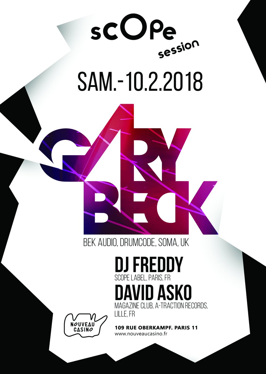 ScopeLabel's tweet image. Bonne année !
RDV 10.02.18 @nouveaucasino w GARY BECK
Event bit.ly/2lrk27h