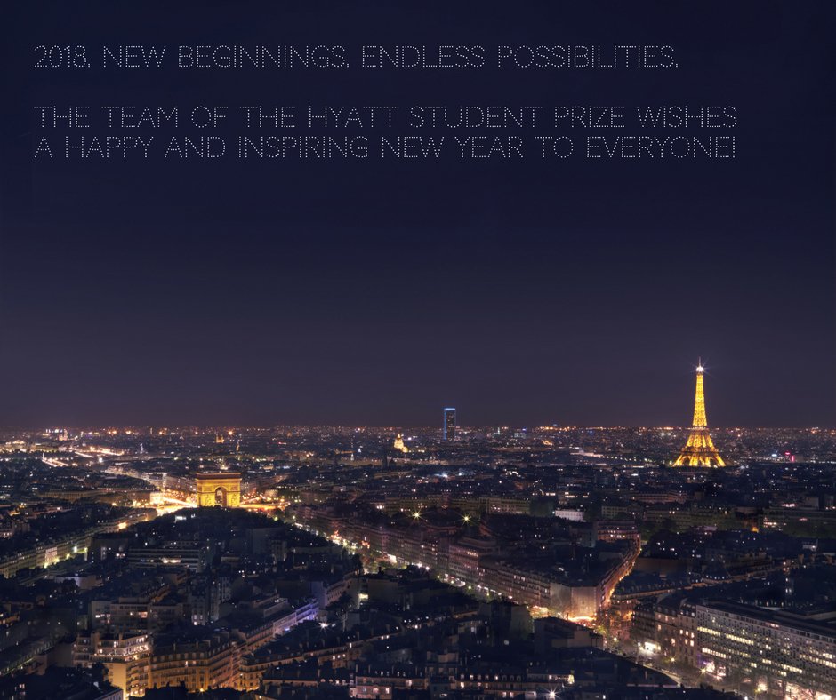 The Hyatt Student Prize wishes everyone a happy and inspiring #NewYear! Let's celebrate #leadership, #excellence and #achievments in 2018 ! #hyattforstudent #LeadershipDevelopment #leadershipmatters
