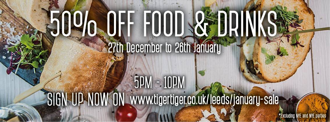 Start the Year with Tiger Tiger Leeds.

Get 50% Off Food + Drinks throughout January.

Follow the Link to get your Voucher - tigertiger.co.uk/leeds/january-…